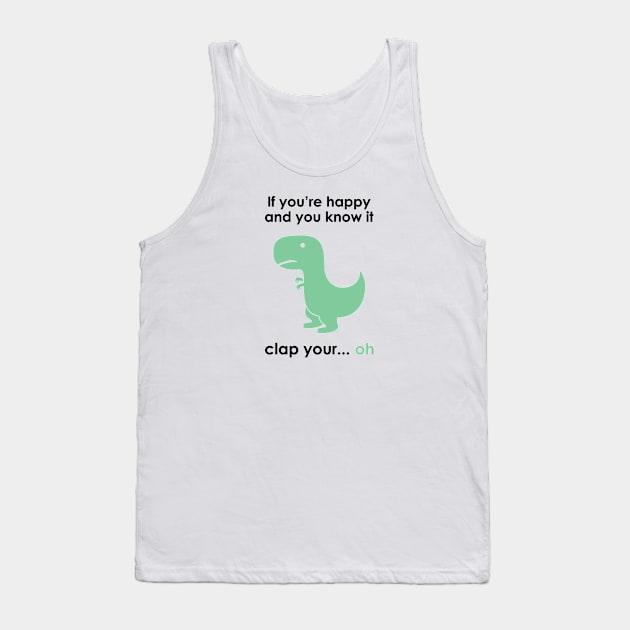 Happy & You Know It Dinosaur Tank Top by Venus Complete